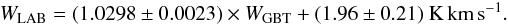 Mathematical equation: \begin{equation} W_{\rm LAB} = ( 1.0298 \pm 0.0023 ) \times W_{\rm GBT} + ( 1.96 \pm 0.21 ) ~{\rm K} \, \kms. \label{lab_match_with_a} \end{equation}
