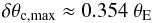 Mathematical equation: \begin{equation} \delta\theta_\text{c,max}\approx0.354~\theta_\text{E} \end{equation}