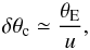 Mathematical equation: \begin{equation} \delta\theta_\text{c}\simeq \frac{\theta_\text{E}}{u}, \end{equation}