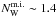 Mathematical equation: \hbox{$N_{\rm W}^{\rm m.i.}\sim 1.4$}