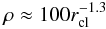 Mathematical equation: \begin{eqnarray} \rho \approx 100 r_{\rm cl}^{-1.3} \end{eqnarray}