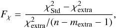 Mathematical equation: \appendix \setcounter{section}{3} \begin{equation} F_\chi = \frac{\chi^2_{\rm Std}-\chi^2_{\rm extra}}{\chi^2_{\rm extra}/(n-m_{\rm extra}-1)}, \end{equation}