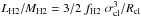 Mathematical equation: \hbox{$L_{\rm H2}/ M_{\rm H2}= 3/2\ f_{\rm H2}\ \sigma_{\rm cl}^3/R_{\rm cl}$}