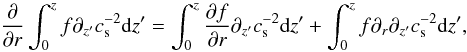 Mathematical equation: \appendix \setcounter{section}{2} \begin{equation} \frac{\partial}{\partial r} \int_{0}^{z} f \diffzp \cs^{-2} \mathrm{d}z' = \int_{0}^{z} \frac{\partial f}{\partial r} \diffzp \cs^{-2} \mathrm{d}z' + \int_{0}^{z} f \diffr \diffzp \cs^{-2} \mathrm{d}z' , \label{diffint} \end{equation}