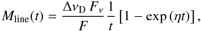 Mathematical equation: \begin{equation} \label{eq:cakline} M_{\rm line}(t) = \frac{\Delta\nu_{\rm D} \,F_{\nu}}{F} \frac{1}{t} \left[ 1-\exp{(\eta t)} \right], \end{equation}