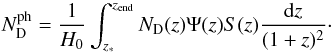 Mathematical equation: \begin{equation} N_{\rm{D}}^{\rm{ph}}=\frac{1}{H_0}\int^{z_{\rm{end}}}_{z_*}N_{\rm{D}}(z)\Psi(z)S(z)\frac{{\rm d}z}{(1+z)^2}\cdot \label{ndph} \end{equation}