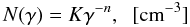 Mathematical equation: \appendix \setcounter{section}{1} \begin{equation} N(\gamma) = K \gamma^{-n}, \;\; [{\rm cm}^{-3}] \end{equation}