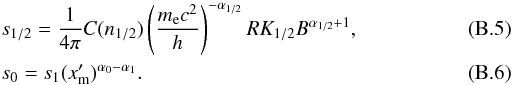 Mathematical equation: \appendix \setcounter{section}{2} \begin{eqnarray} && s_{1/2} = \frac{1}{4 \pi} C(n_{1/2}) \left(\frac{m_{\rm e} c^2}{h}\right)^{-\alpha_{1/2}} R K_{1/2} B^{\alpha_{1/2} + 1},\\ && s_0 = s_1 (x'_{\rm m})^{\alpha_0 -\alpha_1}. \end{eqnarray}