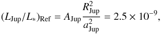 Mathematical equation: \begin{equation} \label{eqn:ref_light} (L_{\rm Jup}/L_*)_{\rm Ref} = A_{\rm Jup}\frac{R_{\rm Jup}^2}{a_{\rm Jup}^2} = 2.5\times 10^{-9}, \end{equation}