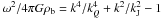 Mathematical equation: \hbox{$\omega^2/4\pi G\rho_{\rm b}={k^4}/{k_Q^4}+{k^2}/{k_{\rm J}^2}-1$}