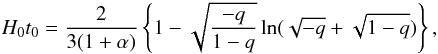 Mathematical equation: \begin{eqnarray} \label{dark26} H_0 t_0=\frac{2}{3(1+\alpha)}\left\lbrace 1-\sqrt{\frac{-q}{1-q}} \ln(\sqrt{-q}+\sqrt{1-q})\right\rbrace, \end{eqnarray}