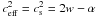 Mathematical equation: \hbox{$c_{\rm eff}^2=c_{\rm s}^2=2w-\alpha$}