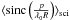 Mathematical equation: \hbox{$\langle \mbox{sinc}\left(\frac{p}{{\lambda_0} R}\right) \rangle_{\mathrm{sci}}$}