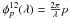 Mathematical equation: \hbox{$\phi_p^{12}(\lambda) = \frac{2\pi}{\lambda}p$}