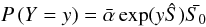 Mathematical equation: \appendix \setcounter{section}{1} \begin{equation} P \left(Y = y\right) = \bar{\alpha} \exp(y \hat{S}) \bar{S_0} \end{equation}