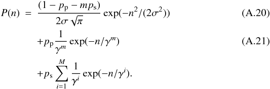 Mathematical equation: \appendix \setcounter{section}{1} \begin{eqnarray} P(n) & = & \frac{(1- p_{\rm p} - m p_{\rm s})}{2\sigma \sqrt{\pi}} \exp(-n^2/(2\sigma^2)) \\ && + p_{\rm p} \frac{1}{\gamma^m} \exp(-n/\gamma^m) \\ && + p_{\rm s} \sum_{i=1}^{M} \frac{1}{\gamma^i} \exp(-n/\gamma^i). \nonumber \end{eqnarray}