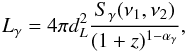 Mathematical equation: \begin{equation} L_{\gamma} = 4\pi d_{L}^2 \frac{S_{\gamma} (\nu_{1}, \nu_{2})}{(1+z)^{1-\alpha_{\gamma}}}, \end{equation}