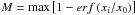 Mathematical equation: \hbox{$M = \max \left[ 1 - erf \left( x_i / x_0 \right) \right]$}