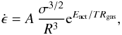 Mathematical equation: \begin{eqnarray} \dot\epsilon = A \, \frac{\sigma^{3/2}}{R^3} {\rm e}^{E_{\rm act}/ TR_{\rm gas}}, \label{S_Sintern} \end{eqnarray}