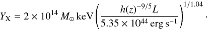 Mathematical equation: \begin{equation} Y_{\rm X} = 2\times 10^{14}\, M_{\odot}\,\mathrm{keV} \left(\frac{h(z)^{-9/5}L}{5.35\times10^{44}\, \mathrm{erg\, s}^{-1}}\right)^{1/1.04}\cdot \end{equation}