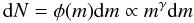 Mathematical equation: \begin{equation} {\rm d}N = \phi(m){\rm d}m \propto m^{\gamma}{\rm d}m \end{equation}