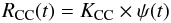 Mathematical equation: \begin{equation} \rcc(t) = K_{\rm CC} \times \psi(t) \end{equation}