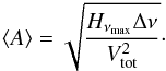Mathematical equation: \begin{equation} \label{average} \ampav = \sqrt{\Hmax \Dnu \over \visitot} \cdot \end{equation}