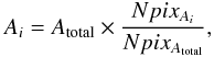 Mathematical equation: \begin{equation} A_i=A_{\rm total} \times \frac{Npix_{A_i}}{{Npix_{A_{\rm total}}}} , \end{equation}