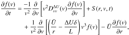 Mathematical equation: \begin{equation} \begin{split} \frac{\partial f(v)}{\partial t} =\,& \frac{-1}{v^{2}}\frac{\partial}{\partial v}\left[ v^2 D_{vv}^{\Delta U}(v)\frac{\partial f(v)}{\partial v}\right] +S(r,v,t) \\ &+ \frac{1}{v^{2}}\frac{\partial }{\partial v}\left[ \left(\frac{\bar{U}}{r}-\frac{\Delta U\delta }{L}\right)v^{3}f(v)\right] -\bar{U}\frac{\partial f(v)}{\partial r}, \end{split} \label{eq-diff-1} \end{equation}