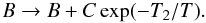 Mathematical equation: \begin{equation} \label{Eq:Fit:RR-low} B \rightarrow B + C \exp(-T_2/T). \end{equation}