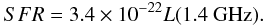 Mathematical equation: \begin{equation} SFR = 3.4 \times 10^{-22}L(1.4~{\rm GHz}). \end{equation}