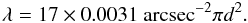 Mathematical equation: $$\lambda = 17 \times 0.0031 \ {\rm arcsec}^{-2} \pi d^2.$$