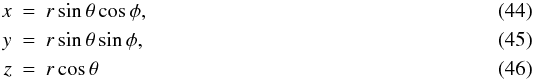 Mathematical equation: \begin{eqnarray} \label{eq:csx} x &=& r \sin\theta \cos\phi, \\ y &=& r \sin\theta \sin\phi, \\ \label{eq:csz} z &=& r \cos\theta\, \end{eqnarray}