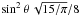 Mathematical equation: \hbox{$\sin^2\theta\, \sqrt{15/\pi}/8$}