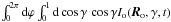 Mathematical equation: \hbox{$\int_0^{2\pi}{\rm d}\varphi \int_0^1 {\rm d} \cos\gamma\, \cos\gamma I_{\rm o}({\vec R}_{\rm o},\gamma,t)$}