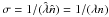 Mathematical equation: \hbox{$\sigma = 1/(\hat{\lambda}\hat{n}) = 1/(\lambda n)$}