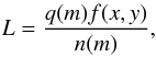 Mathematical equation: \begin{eqnarray} L = \frac{q(m) f(x,y)}{n(m)}, \end{eqnarray}
