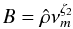 Mathematical equation: \begin{equation} B=\hat{\rho} \nu_m^{\zeta_2} \end{equation}