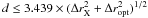Mathematical equation: \hbox{$d\leq3.439\times (\Delta r_{\rm X}^2 + \Delta r_{\rm opt}^2 )^{1/2}$}
