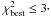 Mathematical equation: \hbox{$\chi_{\rm best}^2 \leq 3 \cdot$}