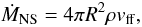 Mathematical equation: \begin{equation} \label{conteq} \dot{M}_\mathrm{NS} = 4\pi R^{2} \rho v_\mathrm{ff}, \end{equation}