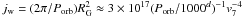 Mathematical equation: \hbox{$j_{\rm w}=(2\pi/P_{\rm orb})R_{\rm G}^2\approx 3 \times 10^{17} (P_{\rm orb}/1000^d)^{-1}v_7^{-4}$}