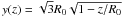Mathematical equation: \hbox{$y(z) = \sqrt{3} R_0 \sqrt{1 - z /R_0}$}
