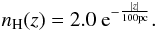 Mathematical equation: \begin{equation} n_{\rm H} (z) = 2.0\ {\rm e}^{-\frac{|z|}{100 \rm pc}}. \label{eq:nH2} \end{equation}