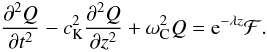 Mathematical equation: \begin{equation} \frac{\partial^2 Q}{\partial t^2}-c_{\rm K}^2\frac{\partial^2 Q}{\partial z^2}+\omega_{\rm C}^2Q={\rm e}^{-\lambda z}{\cal F}. \label{eq:2.15} \end{equation}