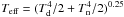 Mathematical equation: \hbox{$T_{\rm eff}=(T_{\rm d}^{4}/2+T_{\rm n}^{4}/2)^{0.25}$}