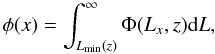 Mathematical equation: \begin{equation} \phi(x)=\int_{L_{\rm min}(z)}^{\infty} \Phi(L_{x},z) {\rm d}L , \end{equation}