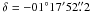 Mathematical equation: \hbox{$\delta = -01^\circ17\arcmin52\farcs2$}
