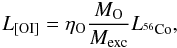 Mathematical equation: \begin{equation} \label{eq1} L_{\rm [OI]} = \eta_{\rm O} \frac{M_{\rm O}}{M_{\rm exc}} L_{^{56}{\rm Co}}, \end{equation}