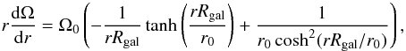 Mathematical equation: \begin{equation} r\frac{{\rm d}\Omega}{{\rm d}r}=\Omega_0\left(-\frac{1}{r R_{\rm gal}}\tanh\left(\frac{r R_{\rm gal}}{r_0}\right)+\frac{1}{r_0\cosh^2(r R_{\rm gal}/r_0)}\right),\label{rot} \end{equation}